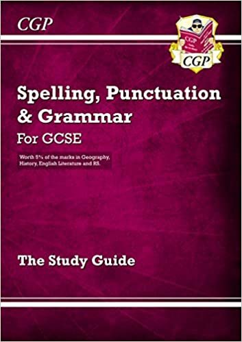Spelling, Punctuation and Grammar for GCSE, the Study Guide (CGP GCSE English 9-1 Revision) indir