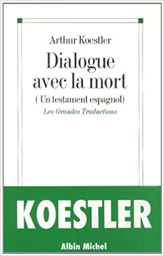 Dialogue Avec La Mort: Un testament espagnol (Collections Litterature)