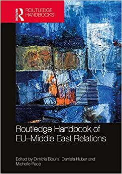 Routledge Handbook of Eu-Middle East Relations