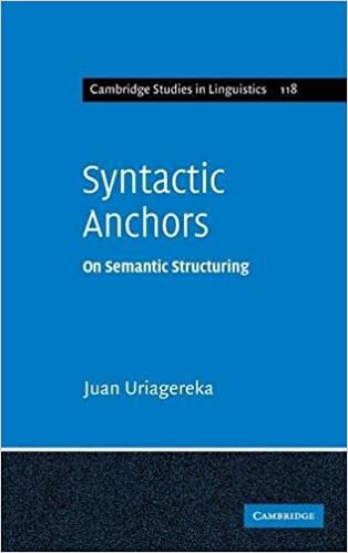 Syntactic Anchors: On Semantic Structuring (Cambridge Studies in Linguistics)