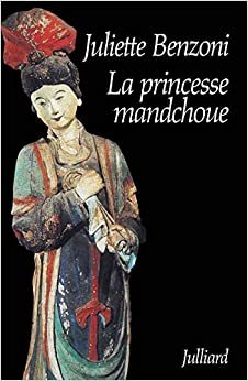 Les dames du Méditerranée-express - tome 3 - La princesse mandchoue (03) (Julliard, Band 3)