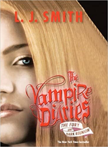The Fury and Dark Reunion (Vampire Diaries Collections)