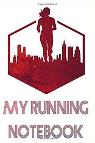 My Running Notebook - Perfect way To Keep Track Of Your Running Progress!: Perfect Gift For Yourself Or The Runner in Your Life! Great Running Gift