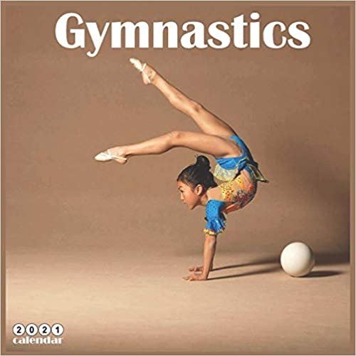 Gymnastics 2021 Calendar: Official Artistic Gymnastics Wall Calendar 2021, 18 Months