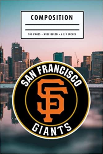Weekly Planner Composition : San Francisco Giants Notebook- To My Baseball Son , To My Baseball Dad - Baseball Notebook #28
