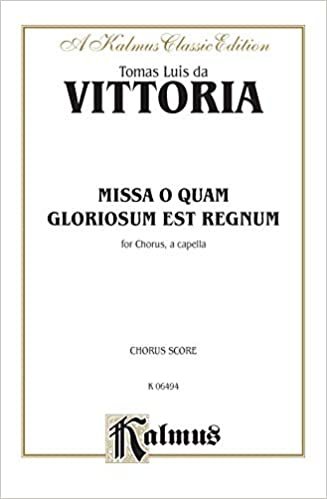 Missa O Quam Gloroisum: Satb, A Cappella (Latin Language Edition) (Kalmus Edition)