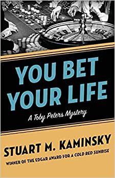 You Bet Your Life (Toby Peters Mysteries): 3