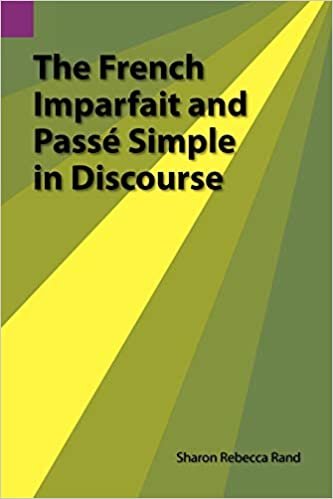 The French Imparfait and Passe Simple in Discourse (Summer Institute of Linguistics and the University of Texas)