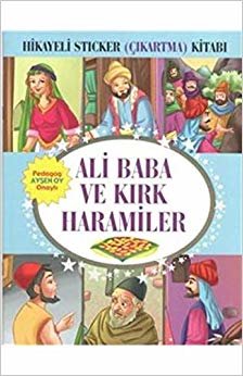 Ali Baba ve Kırk Haramiler Hikayeli Sticker (Çıkartma) Kitabı indir