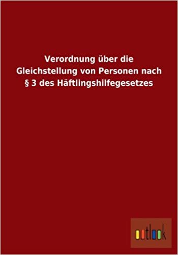 Verordnung Uber Die Gleichstellung Von Personen Nach 3 Des Haftlingshilfegesetzes