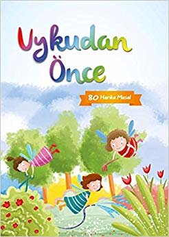 Uykudan Önce 80 Kısa Masal Turuncu indir