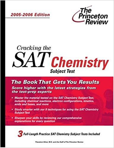 Cracking the SAT Chemistry Subject Test, 2005-2006 Edition (College Test Preparation)