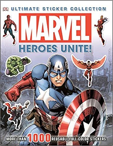 Ultimate Sticker Collection: Marvel: Heroes Unite!: More Than 1,000 Reusable Full-Color Stickers indir