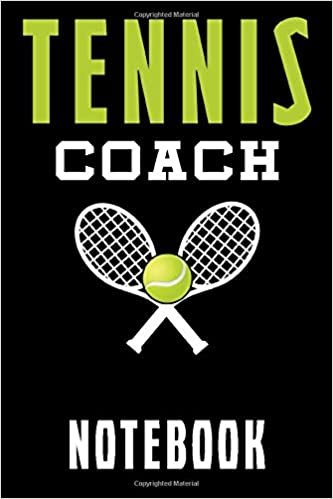 Tennis Coach Notebook: Tennis Trainer Diary 120 Lined Pages Gift indir
