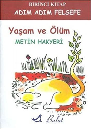 YAŞAM VE ÖLÜM