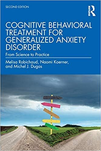 Cognitive Behavioral Treatment for Generalized Anxiety Disorder: From Science to Practice indir