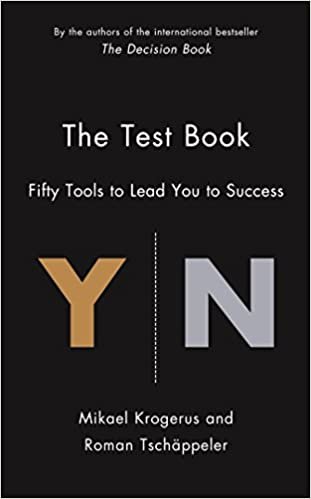 The Test Book: 64 Tools to Lead You to Success (The Tschäppeler and Krogerus Collection) indir