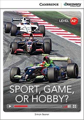 Sport, Game or Hobby? Low Intermediate Book with Online Access (Cambridge Discovery Interactiv) (Cambridge Discovery Interactive Readers)