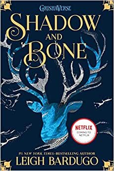 Shadow and Bone (Shadow and Bone Trilogy, 1)