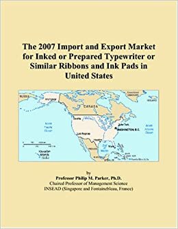 The 2007 Import and Export Market for Inked or Prepared Typewriter or Similar Ribbons and Ink Pads in United States
