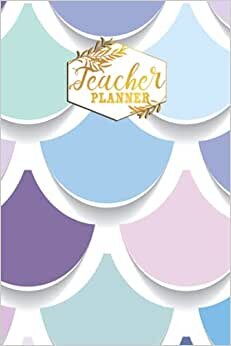 Teacher Planner: Academic Year Teachers 2021 - 2023 Weekly & Monthly Lesson Planner |6 x 9" (Undated)