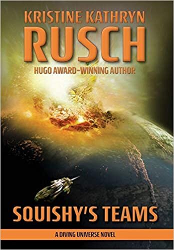 Squishy's Teams: A Diving Universe Novel: 10