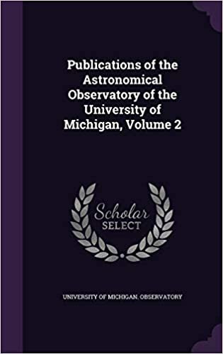 Publications of the Astronomical Observatory of the University of Michigan, Volume 2