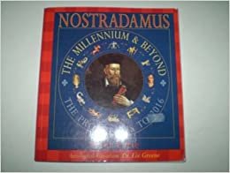 Nostradamus - the Millennium and beyond