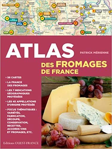 Atlas des fromages de France (HISTOIRE - ATLAS)