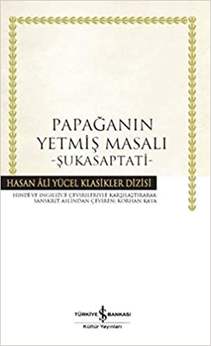 Papağanın Yetmiş Masalı Şukasaptati Hasan Ali Yücel Klasikler indir