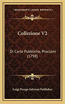 Collezione V2: Di Carte Pubbliche, Proclami (1798)