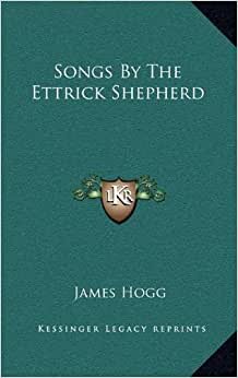 Songs by the Ettrick Shepherd