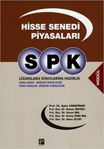 SPK HİSSE SENEDİ PİYASALARI: Temel Düzey - Müşteri Temsilciliği - Türev Araçlar - Müşteri Temsilciliği indir