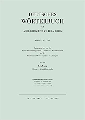 Deutsches Wörterbuch. Neubearbeitung: Band I: Lieferung 8 Abtasten - Abwicklungsstelle: BD I / LFG 8 indir
