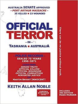 OFFICIAL TERROR in Tasmania, Australia (EUREKA STOCKADE Series)