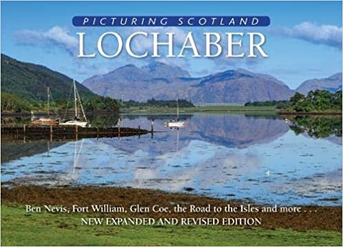 Lochaber: Picturing Scotland
