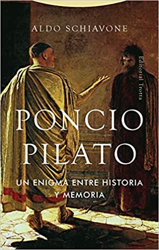 Poncio Pilato: Un enigma entre historia y memoria (Estructuras y Procesos. Religión) indir