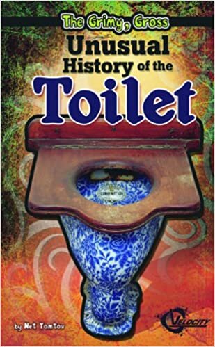 The Grimy, Gross Unusual History of the Toilet (Velocity)