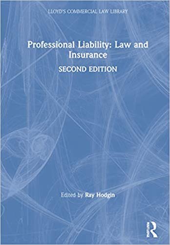 Professional Liability: Law and Insurance (Lloyd's Commercial Law Library)