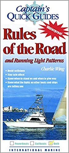 Rules of the Road and Running Light Patterns (Captain's Quick Guides)