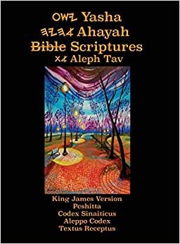 Yasha Ahayah Bible Scriptures Aleph Tav (YASAT) Large Print Study Bible (2nd Edition 2019) indir