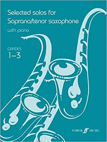 Selected Solos for Soprano/Tenor Saxophone, Grades 1-3 (Faber Edition)