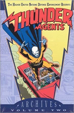 T.H.U.N.D.E.R. Agents Archives VOL 02 (Dc Archive Editions)