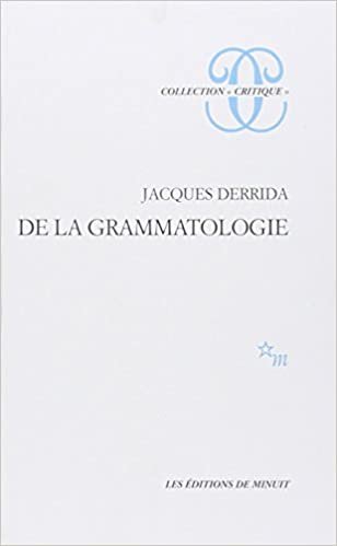 De La Grammatologie (CRITIQUE)