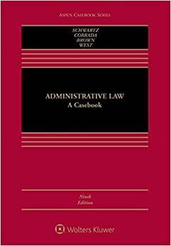 Administrative Law: A Casebook (Aspen Casebook)