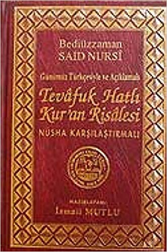 Mektubat 5: Günümüz Türkçesiyle ve Açıklamalı - Tevafuk Hatlı Kur'an Risalesi indir