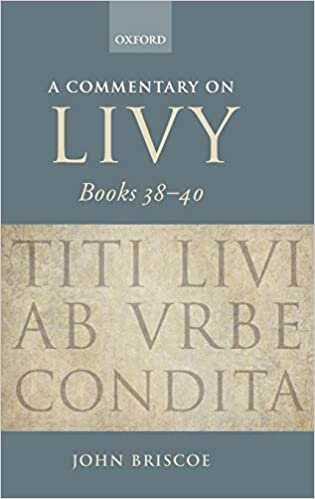 A Commentary on Livy, Books 38-40