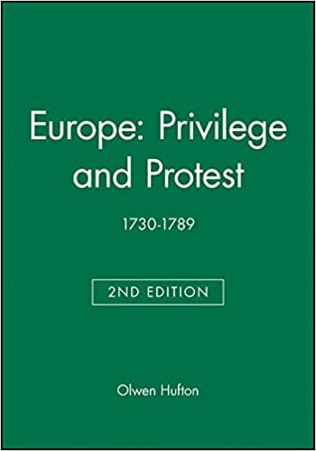 Europe: Privilege and Protest, 1730-1789 (Blackwell Classic Histories of Europe)