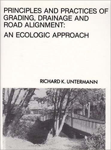 Principles And Practices Of Grading And Drainage: An Ecologic Approach