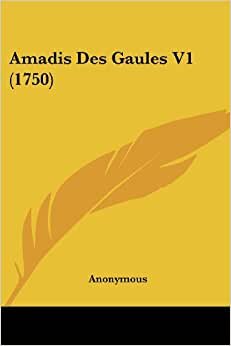 Amadis Des Gaules V1 (1750) indir
